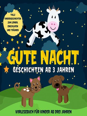 cover image of Gute Nacht Geschichten ab 3 Jahren